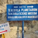 Sign-board on way to Birla Science Museum & Planetarium