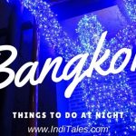 Things to do in Bangkok at Night