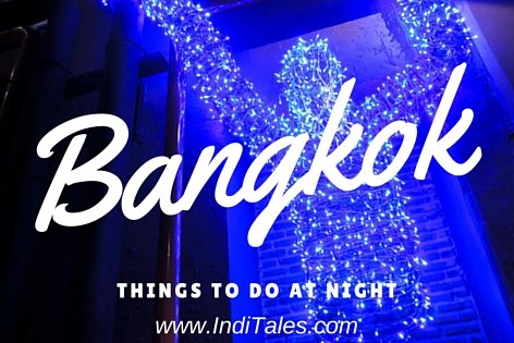 Things to do in Bangkok at Night