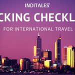 International Travel Checklist - What to Pack by Inditales