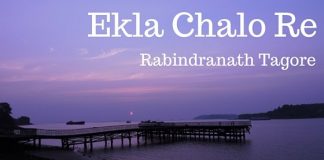 Ekla Chalo Re by Rabindranath Tagore